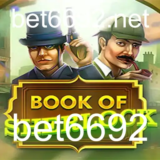 Book of Sherlock: Descubra os Mistérios e Aventuras com bet6692